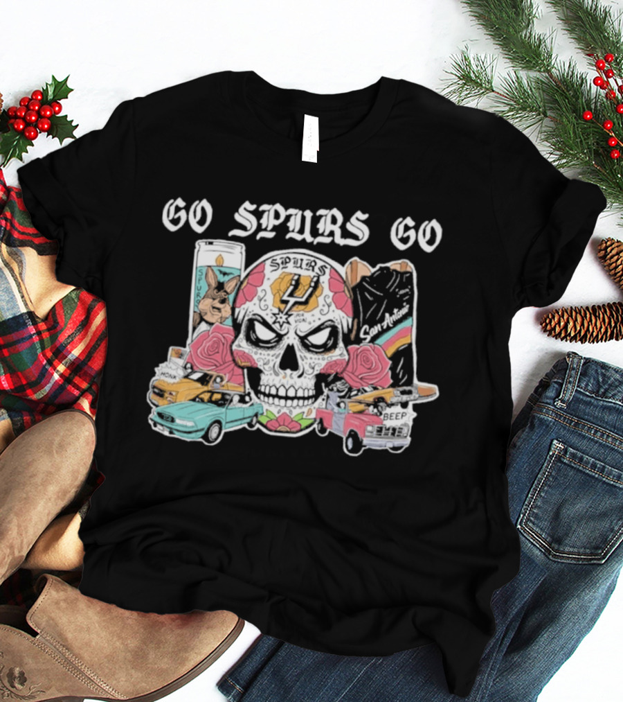 Go Spurs Go Skull With Cars Roses And Spurs Basketball T-Shirt