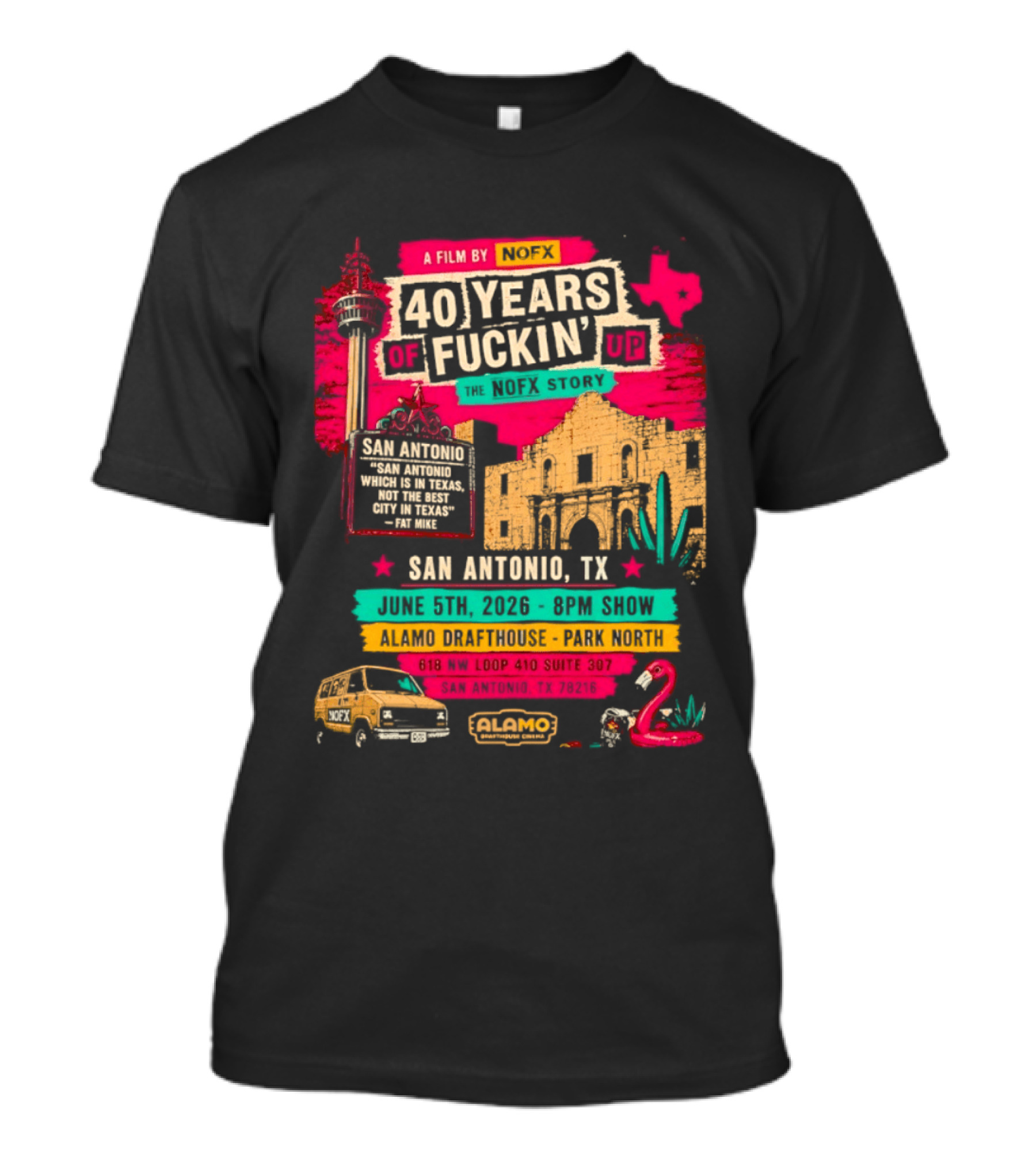 NOFX 40 Years Of Fuckin’ Up San Antonio Texas 2026 Show At Alamo Drafthouse On June 5 2026 T-Shirt