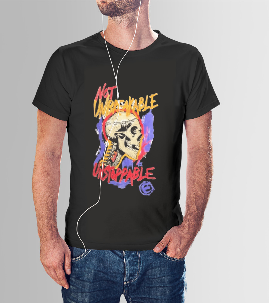 Not Unbreakable Unstoppable Skull Barbed Wire Crown T-Shirt
