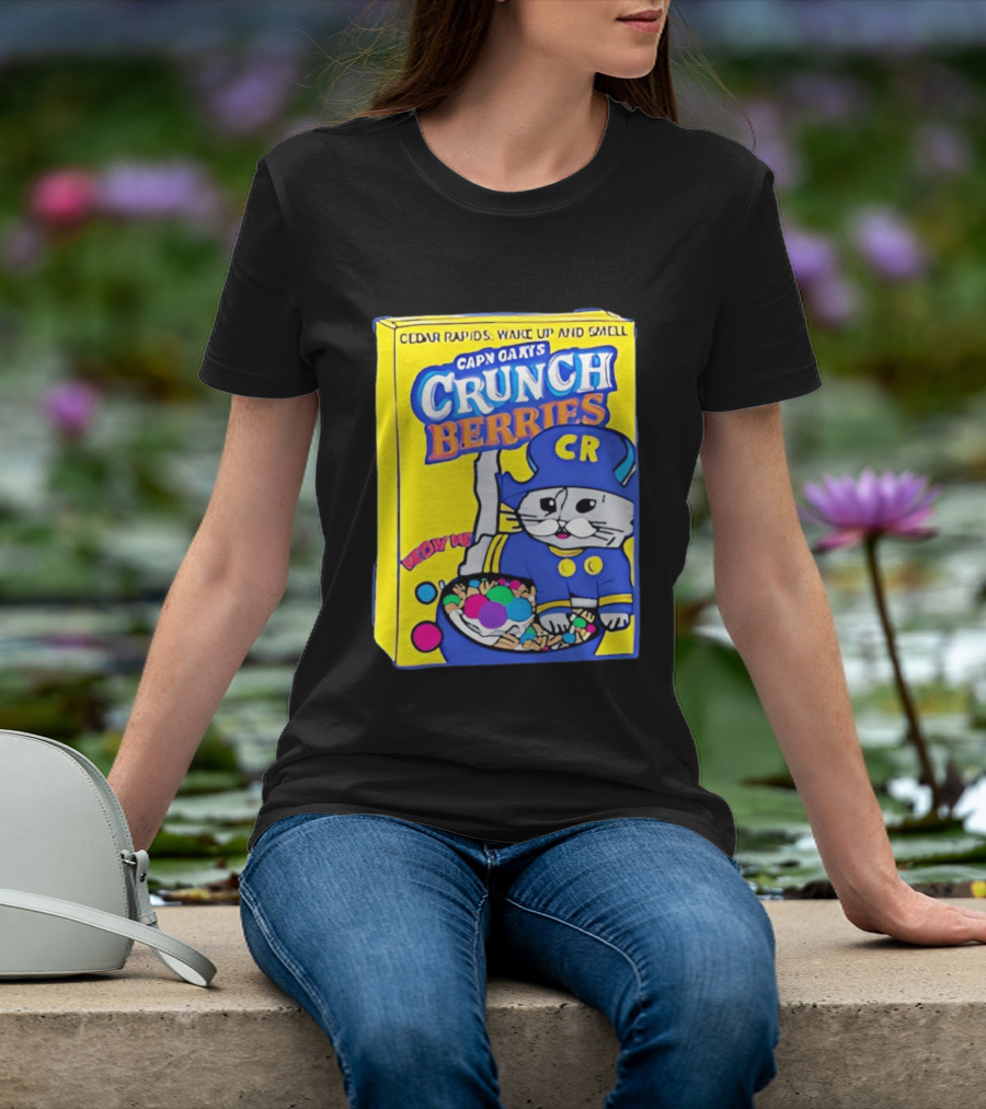 Cedar Rapids Wake Up And Smell Capn Oats Crunch Berries T-Shirt