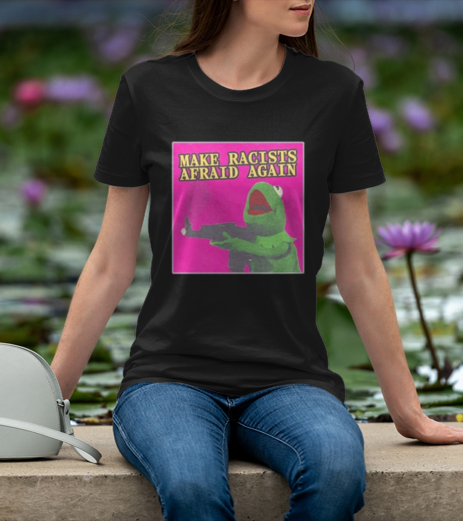 Make Racists Afraid Again Kermit Pepe Parody Pink T-Shirt