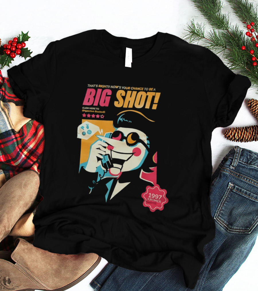 That's Right Now's Your Chance To Be A Big Shot Spamton G Neo 1997 Kromer Deltarune T-Shirt