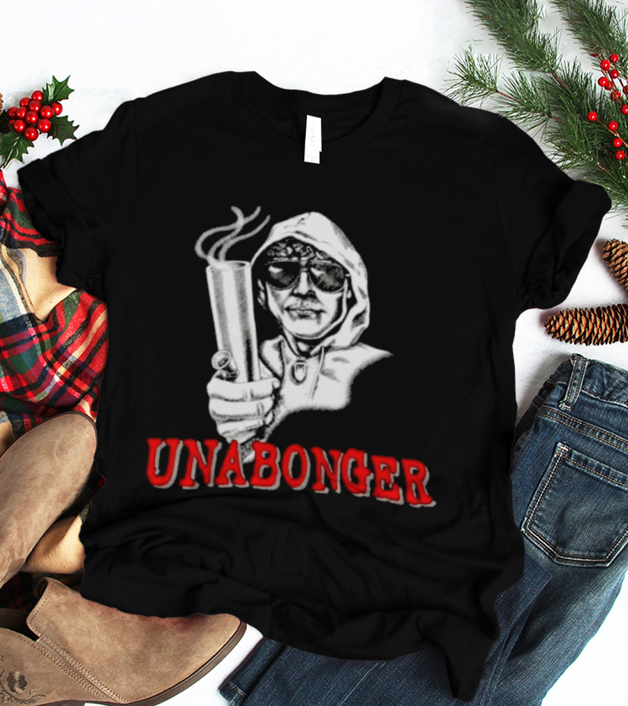 Unabonger Unabonger Ted Kaczynski Unabomber True Crime Conspiracy T-Shirt