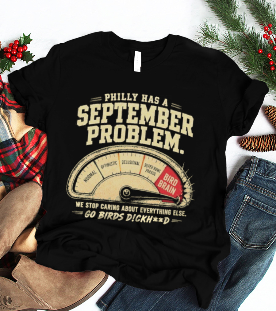 Philly Has A September Problem Bird Brain Go Birds Flock Red Speedometer T-Shirt