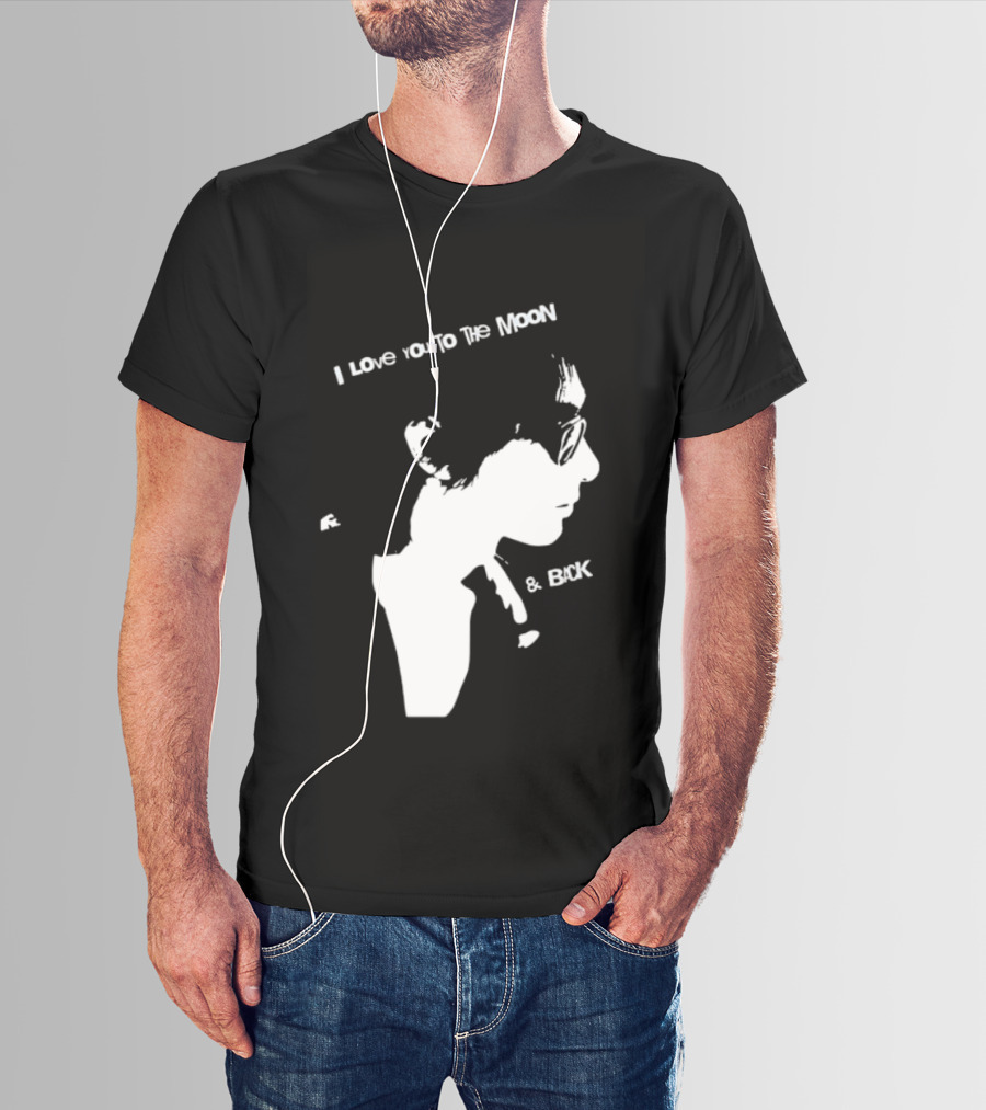 I Love You To The Moon And Back Romantic Expression T-Shirt
