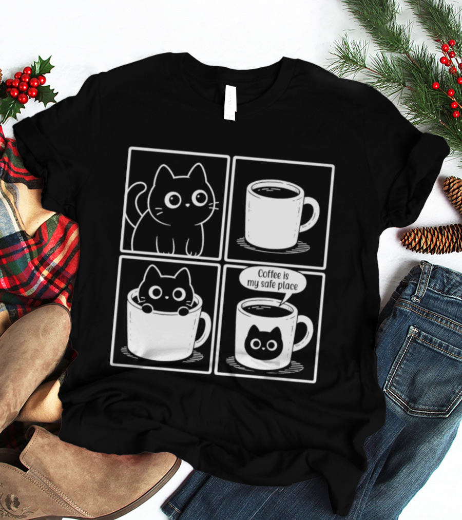 Coffee Is My Safe Place Cat Inside T-Shirt