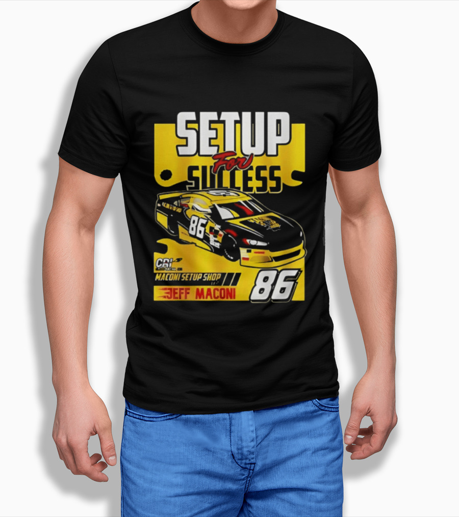 Setup For Success Jeff Maconi 86 Racing T-Shirt
