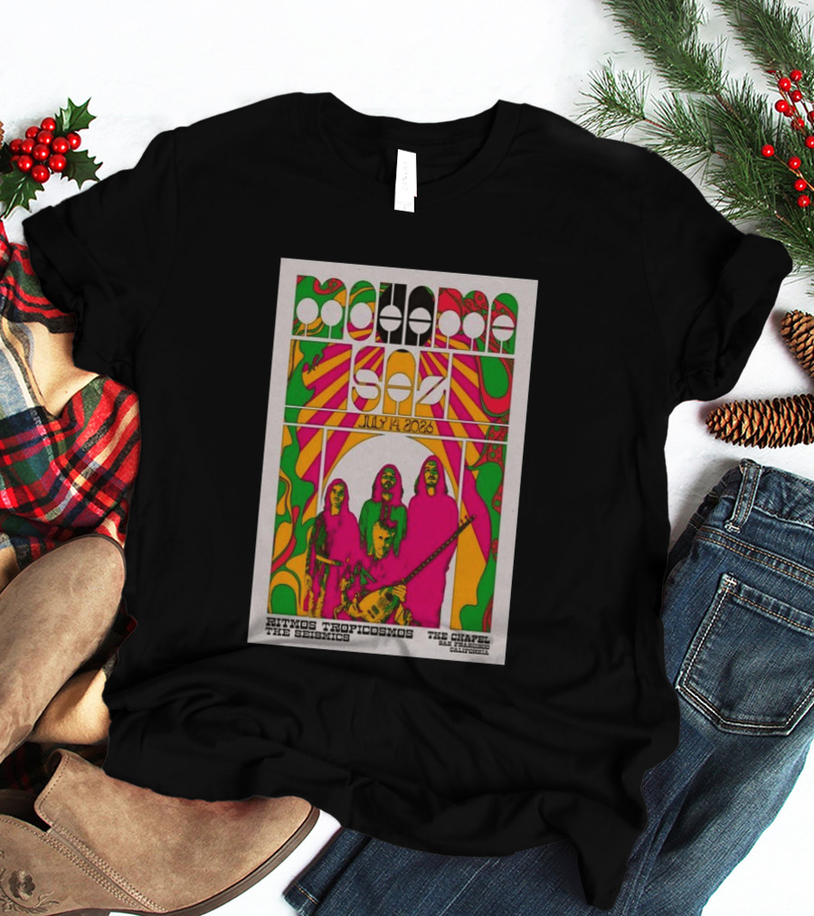 MOHAMA SAZ San Francisco CA July 14 2026 Ritmos Tropicosmos The Seismics The Chapel T-Shirt