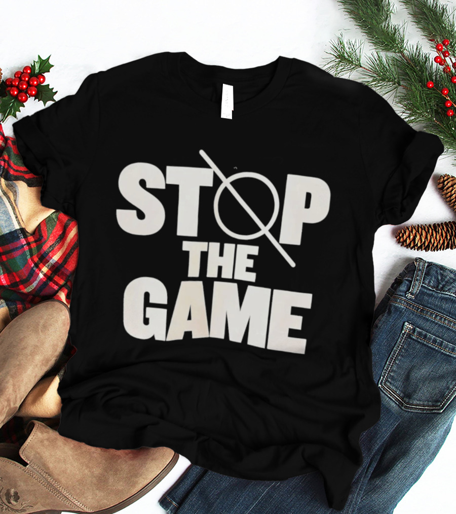 STOP THE GAME Minimalist Text With Circle Slash T-Shirt