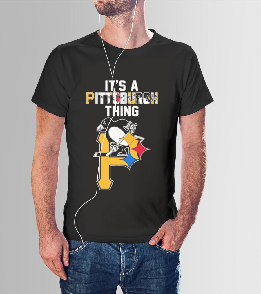 Pittsburgh Sports Icons Steelers Pirates Penguins It's A Pittsburgh Thing T-Shirt