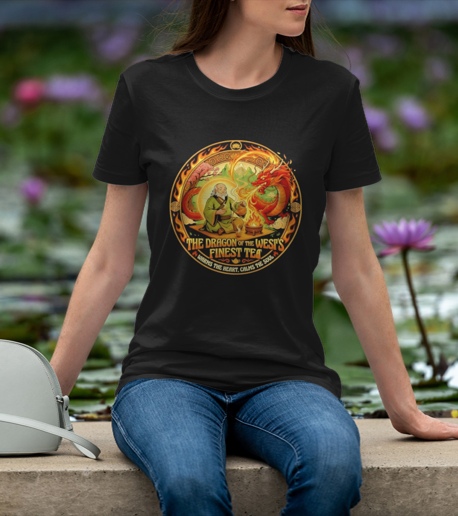 Uncle Iroh Dragon Of The West's Finest Tea Calms The Soul Avatar The Last Airbender T-Shirt