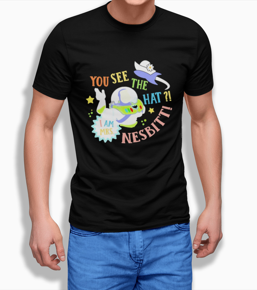 You See The Hat I Am Mrs Nesbitt Star Cartoon Astronaut T-Shirt