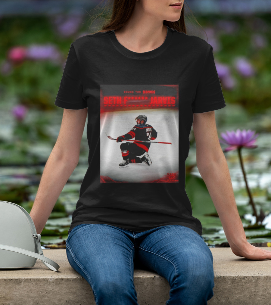 Sound The Siren Seth Jarvis Carolina Hurricanes T-Shirt