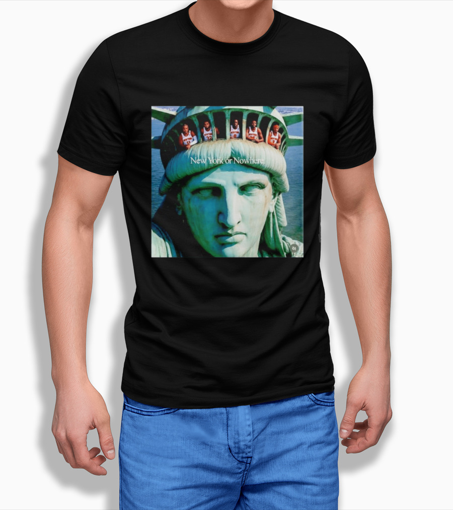 New York Knicks Jalen Brunson Karl Anthony Towns OG Anunoby Mikal Bridges Josh Hart Statue Of Liberty New York Or Nowhere T-Shirt