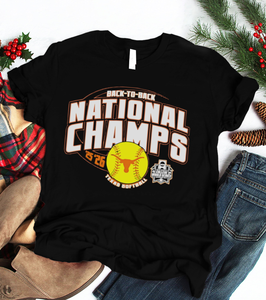 Back To Back National Champs 2026 Texas Softball T-Shirt