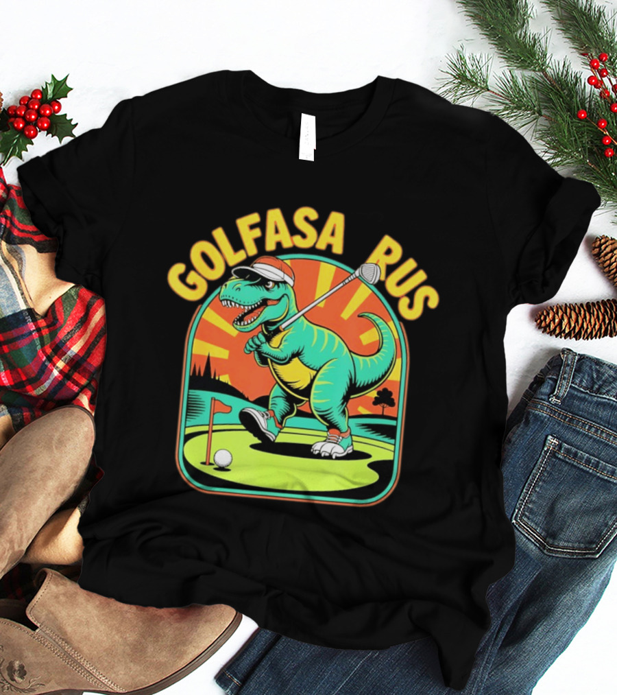Golfasaurus Rex Dinosaur Golfer On The Course T-Shirt