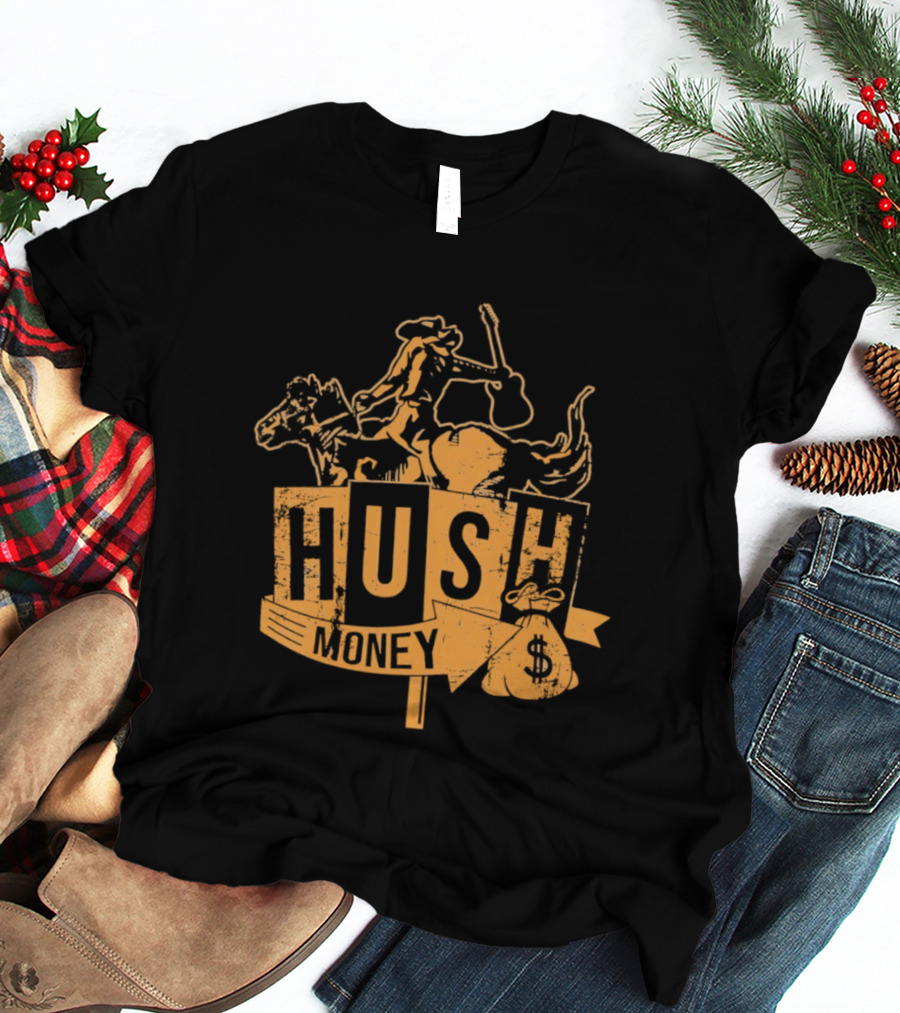 Hush Money Cowboy Horse Dollar Sign Bag T-Shirt