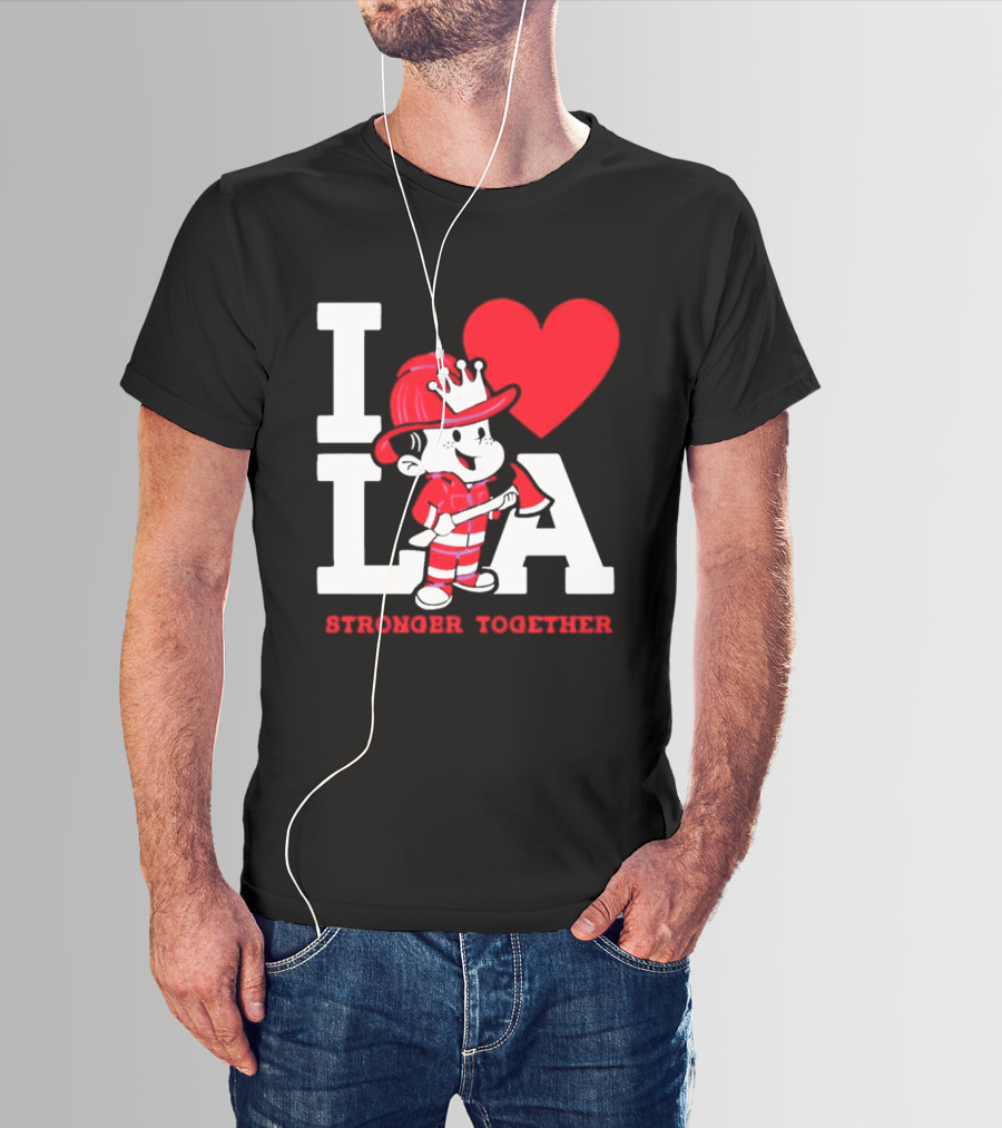 I Love LA Firefighter Stronger Together T-Shirt