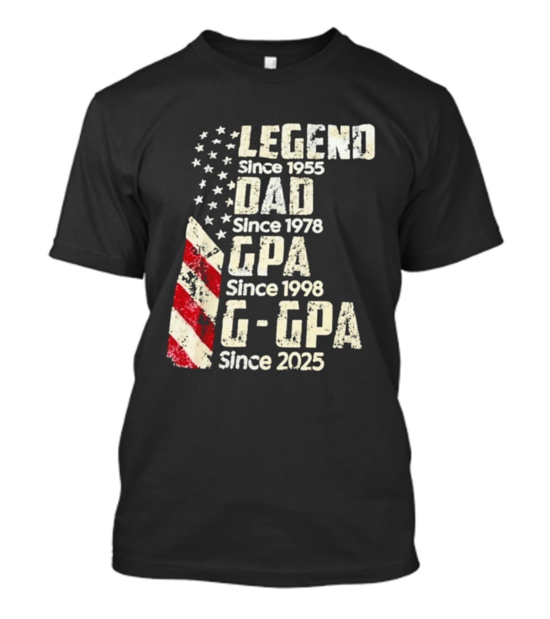 Legend Since 1955 Dad Since 1978 GPA Since 1998 G GPA Since 2025 Patriotic Stars And Stripes T-Shirt