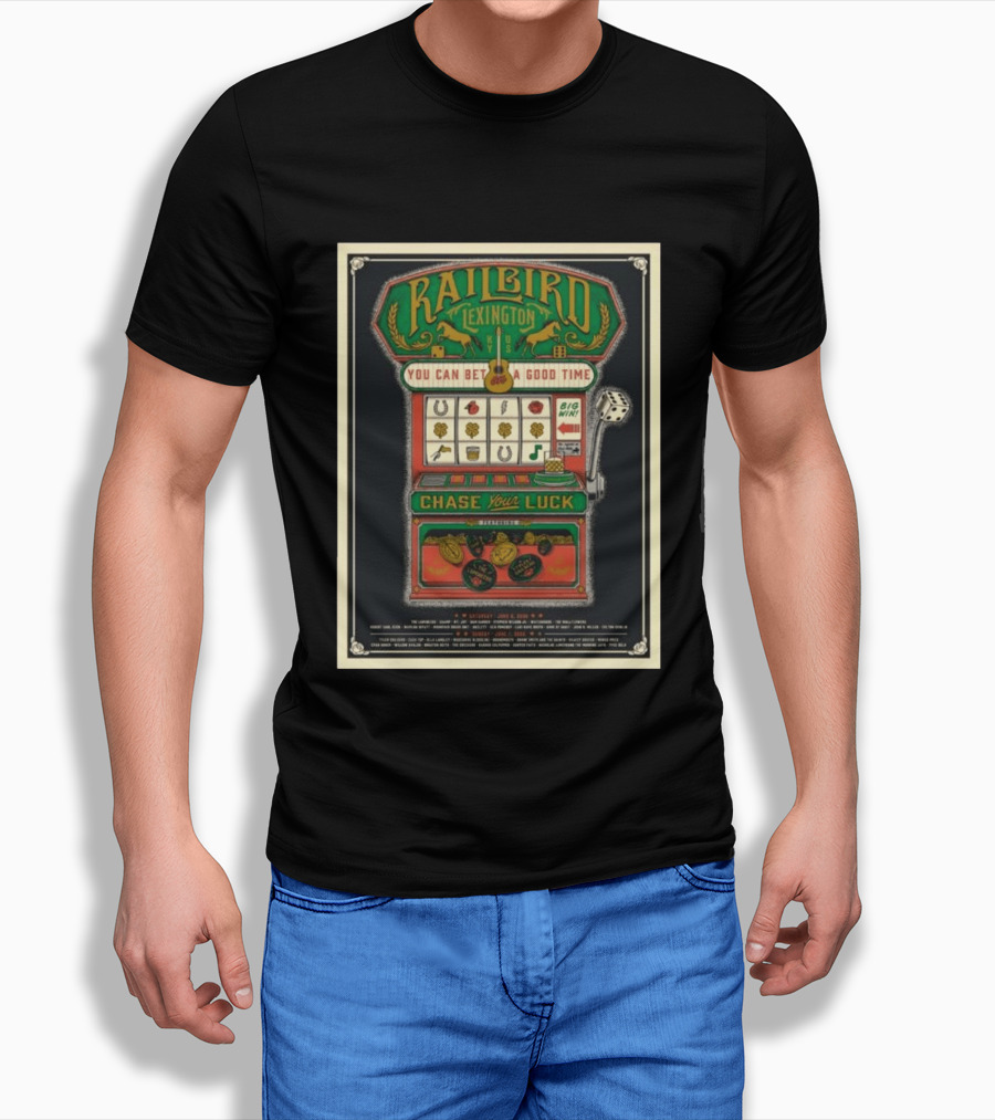 Railbird Music Festival Slot Machine Lexington Kentucky June 6 7 2026 Chase Your Luck T-Shirt