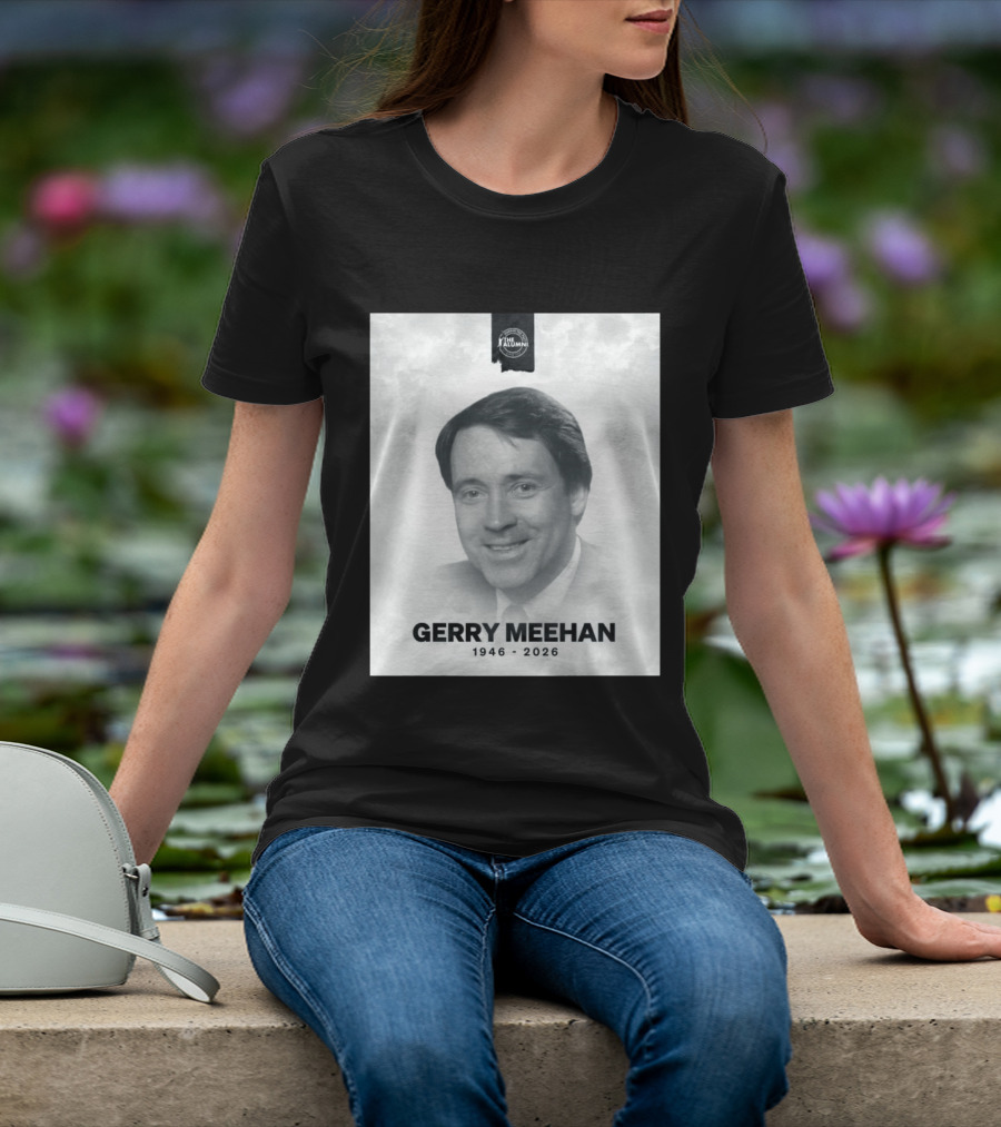 Gerry Meehan 1946 2026 The Alumni T-Shirt