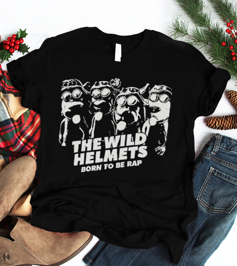 The Wild Helmets Born To Be Rap Minions T-Shirt
