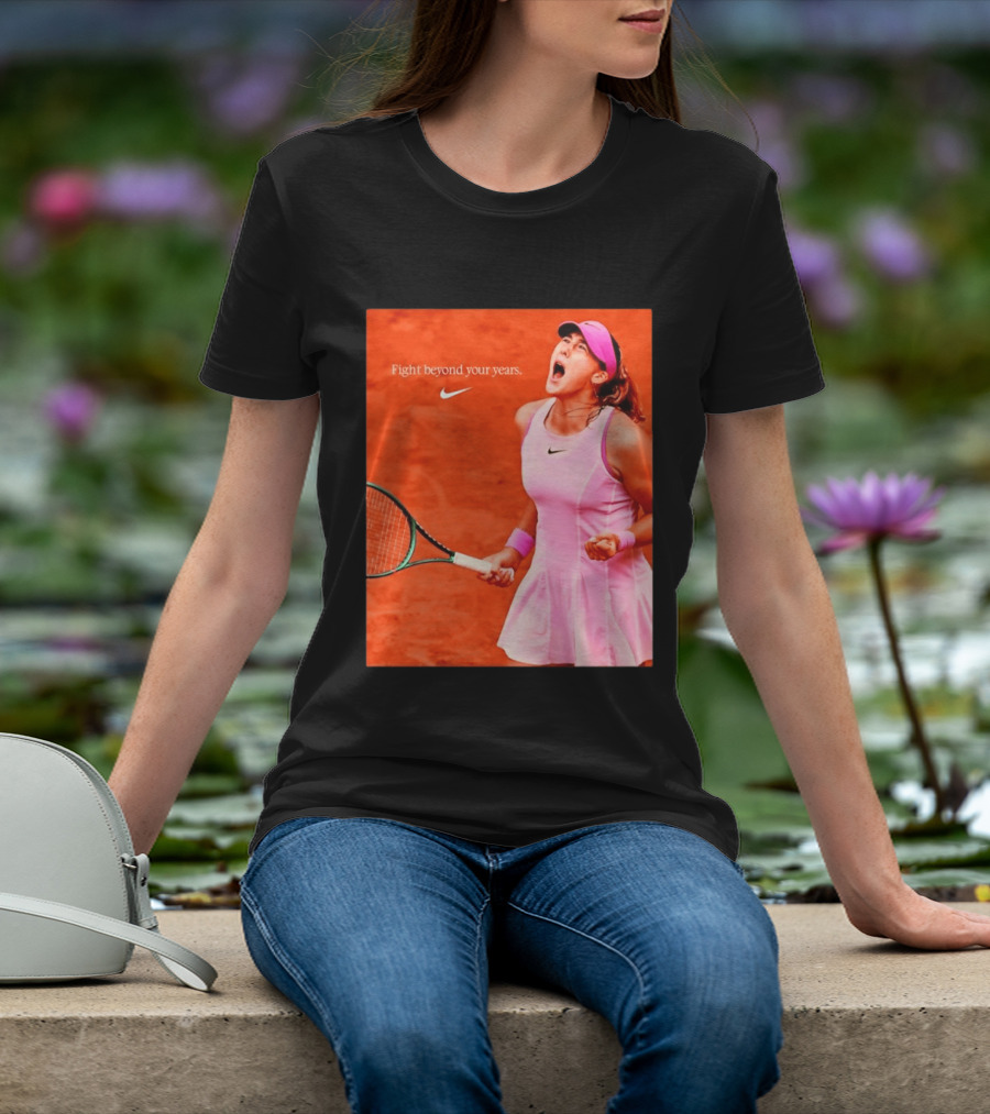 Mirra Andreeva Nike Fight Beyond Your Years Tennis Motivation T-Shirt