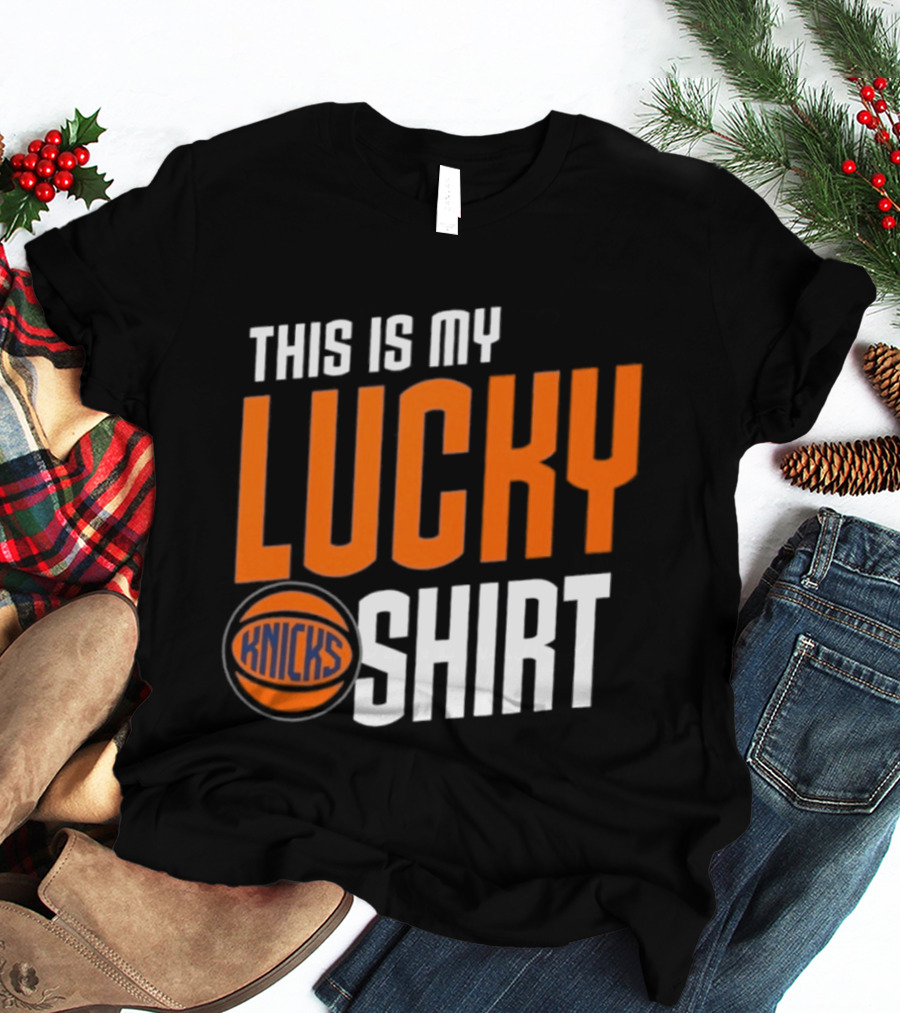 New York Knicks This Is My Lucky Knicks T-Shirt