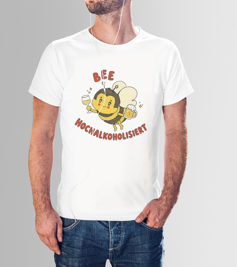 Bee Hochalkoholisiert Funny Drunk Bee Holding Beer Wine T-Shirt