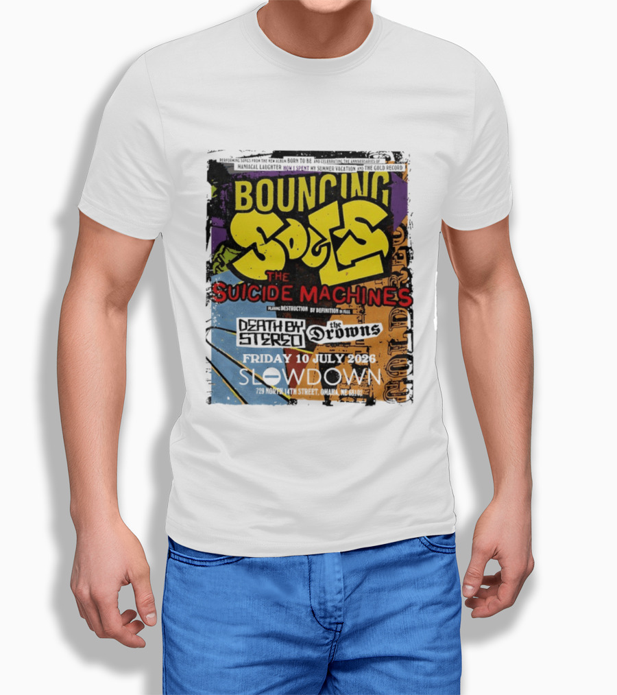 Bouncing Souls The Suicide Machines Death By Stereo The Drowns July 10 2026 Slowdown Omaha T-Shirt