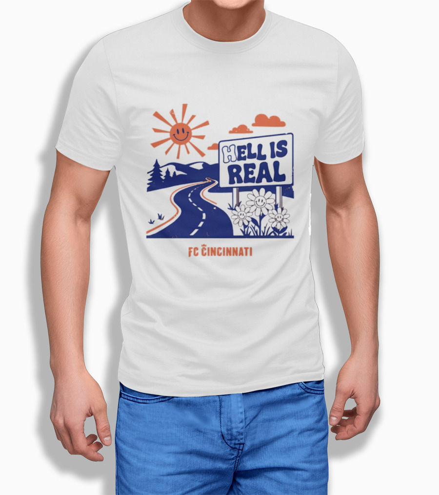 Smiling Sun Hell Is Real FC Cincinnati Road And Flowers T-Shirt