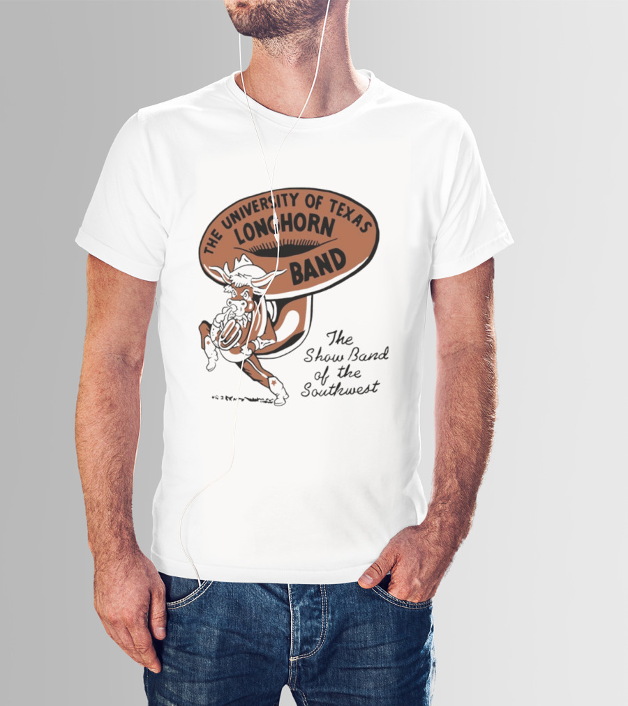 The University Of Texas Longhorn Band Show Band Of The Southwest T-Shirt