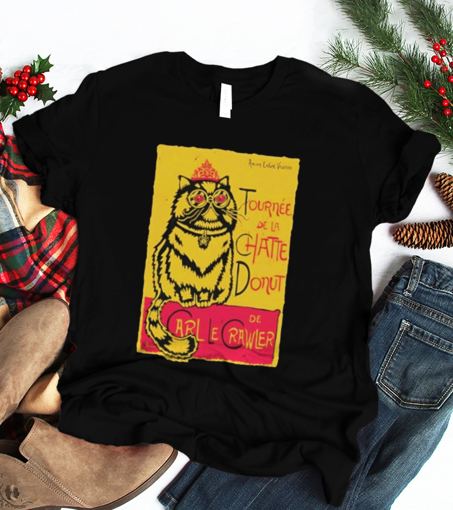 Ancien Enfant Vedette Tournee De La Chatte Donut De Carl Le Crawler Cat T-Shirt