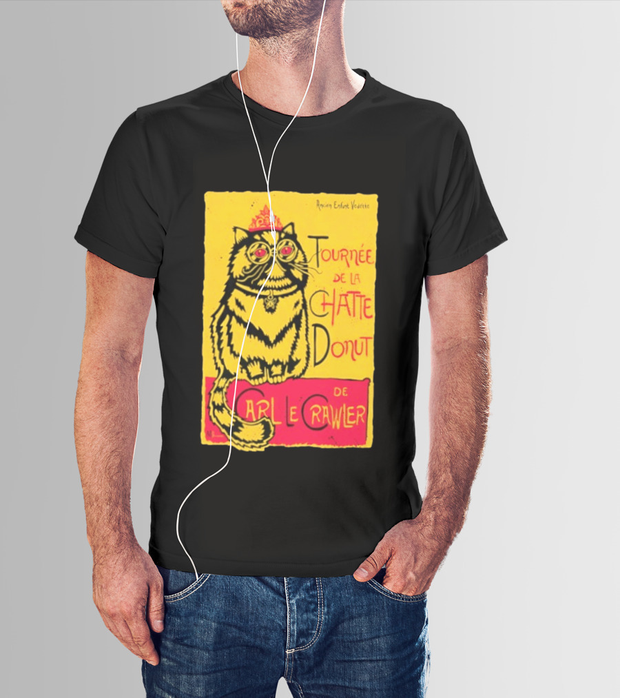 Ancien Enfant Vedette Tournee De La Chatte Donut De Carl Le Crawler Cat T-Shirt