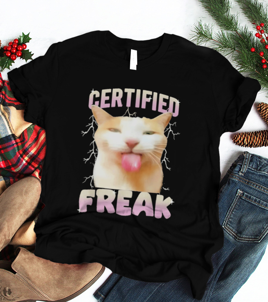 Certified Freak Cat Meme Humor Cursed Cats Eat Cement T-Shirt