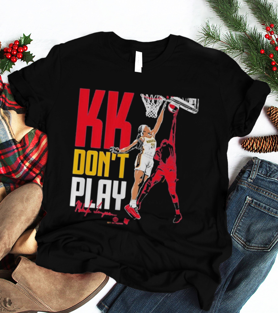 Makayla Timpson KK Don't Play T-Shirt