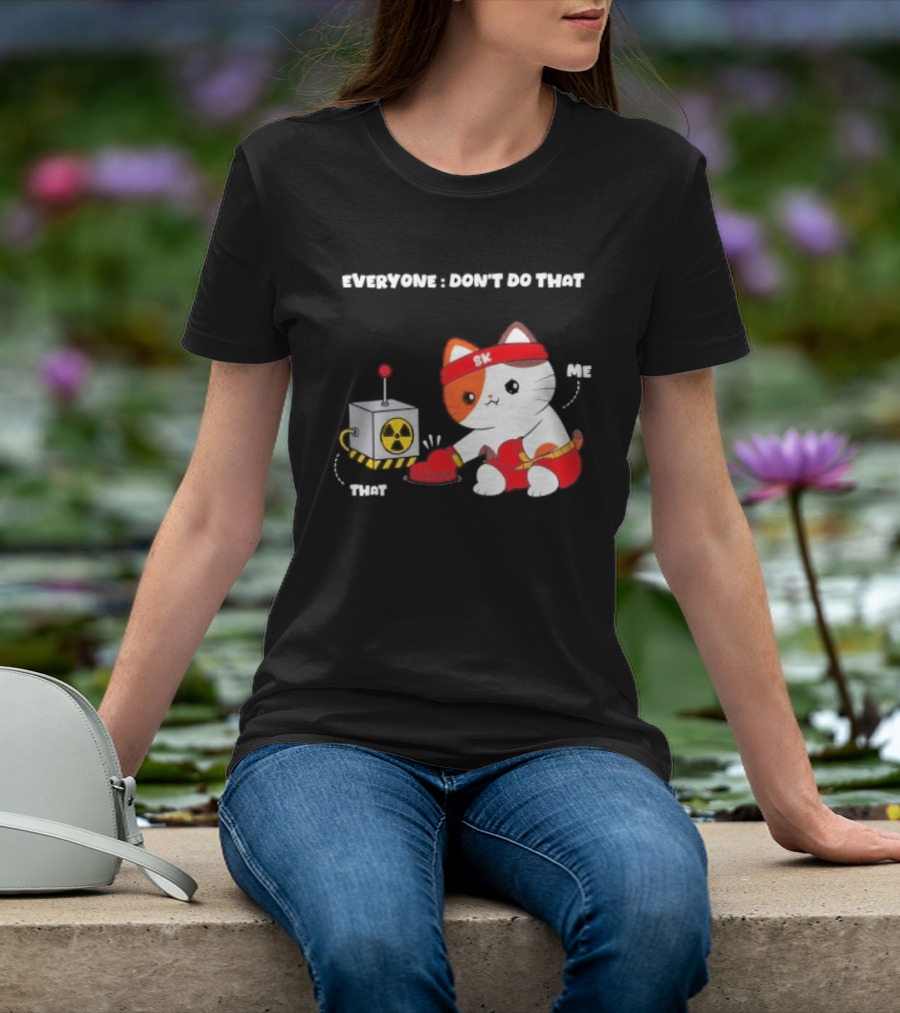 Cute Cat SK Headband Boxing Gloves Pressing Nuclear Button Don't Do That T-Shirt
