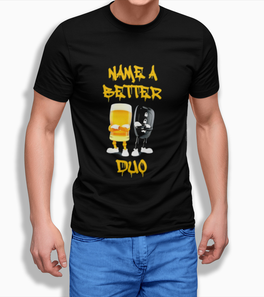 Name A Better Duo Beer And Car Key Challenge T-Shirt
