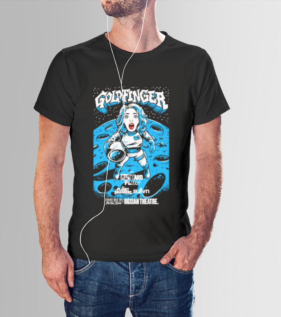 Goldfinger Mustard Plug The Planet Smashers Roxian Theatre November 19 Sullvn T-Shirt