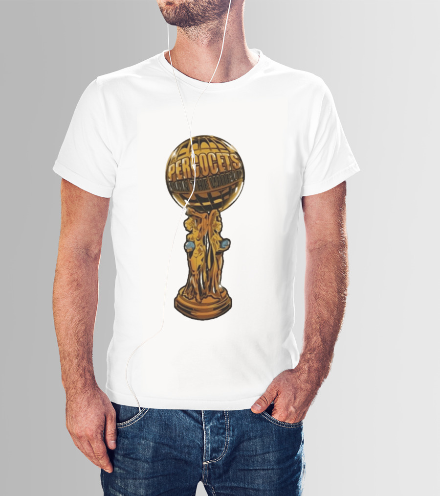 Percocets Run The World Trophy Statue T-Shirt