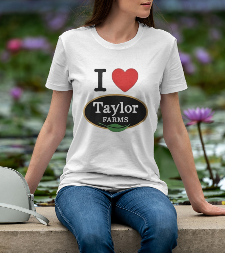 I Heart Taylor Farms T-Shirt