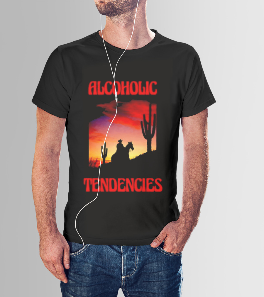 Alcoholic Tendencies Cowboy Desert Sunset Cactus Scene T-Shirt