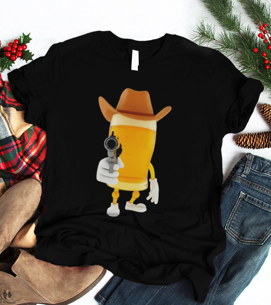 Cowboy Beer Glass With Gun Meme T-Shirt