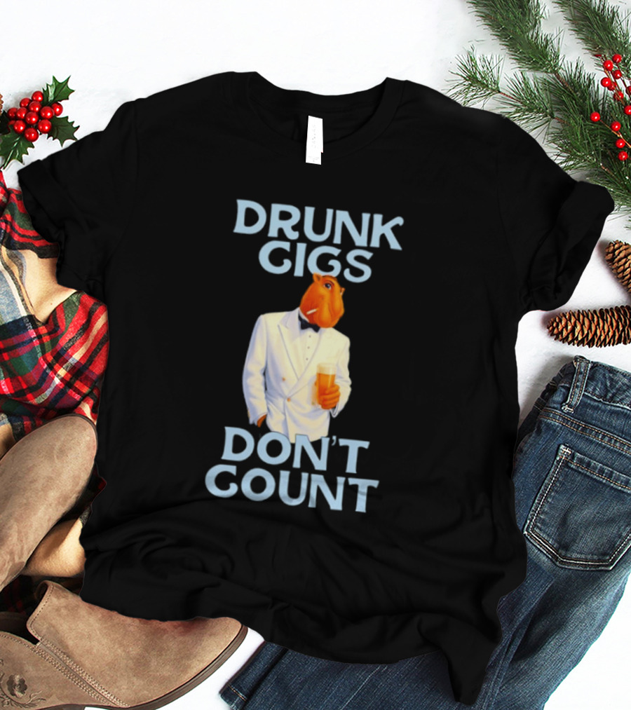 Drunk Gigs Don't Count Camel Smoking Beer In Tuxedo T-Shirt