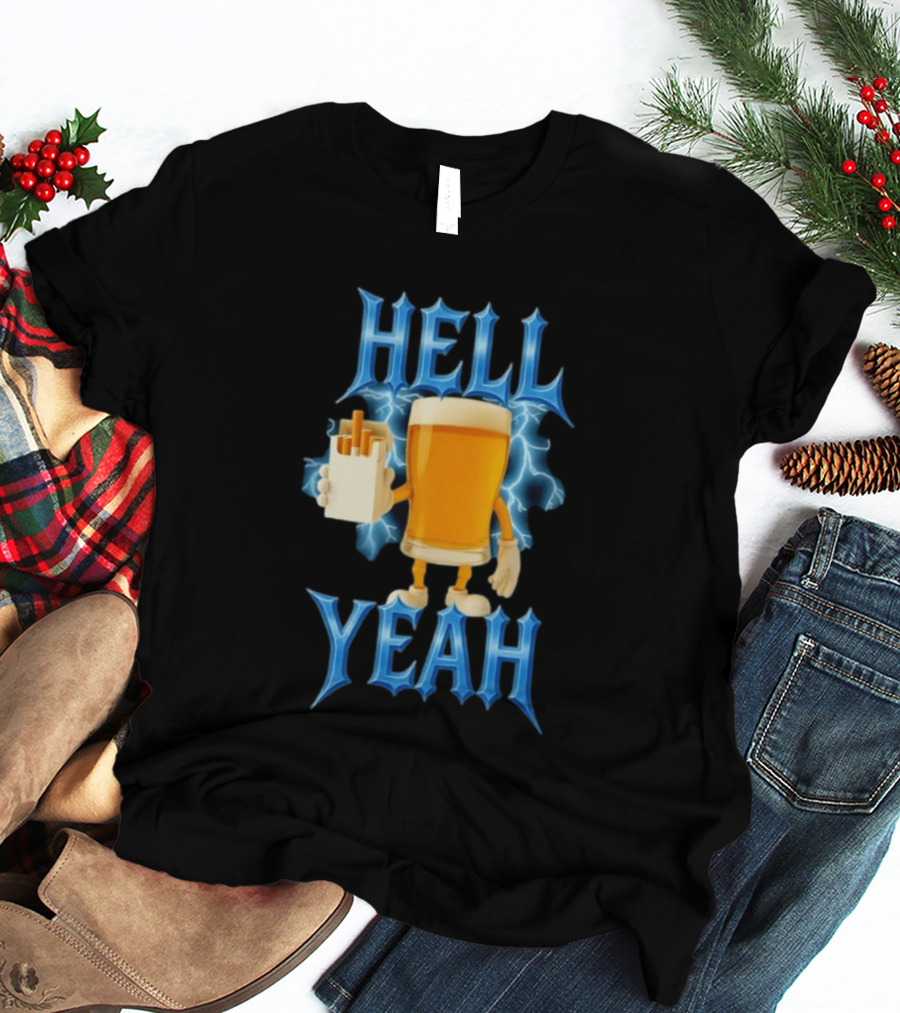 Hell Yeah Beer And Cigarettes Lightning T-Shirt