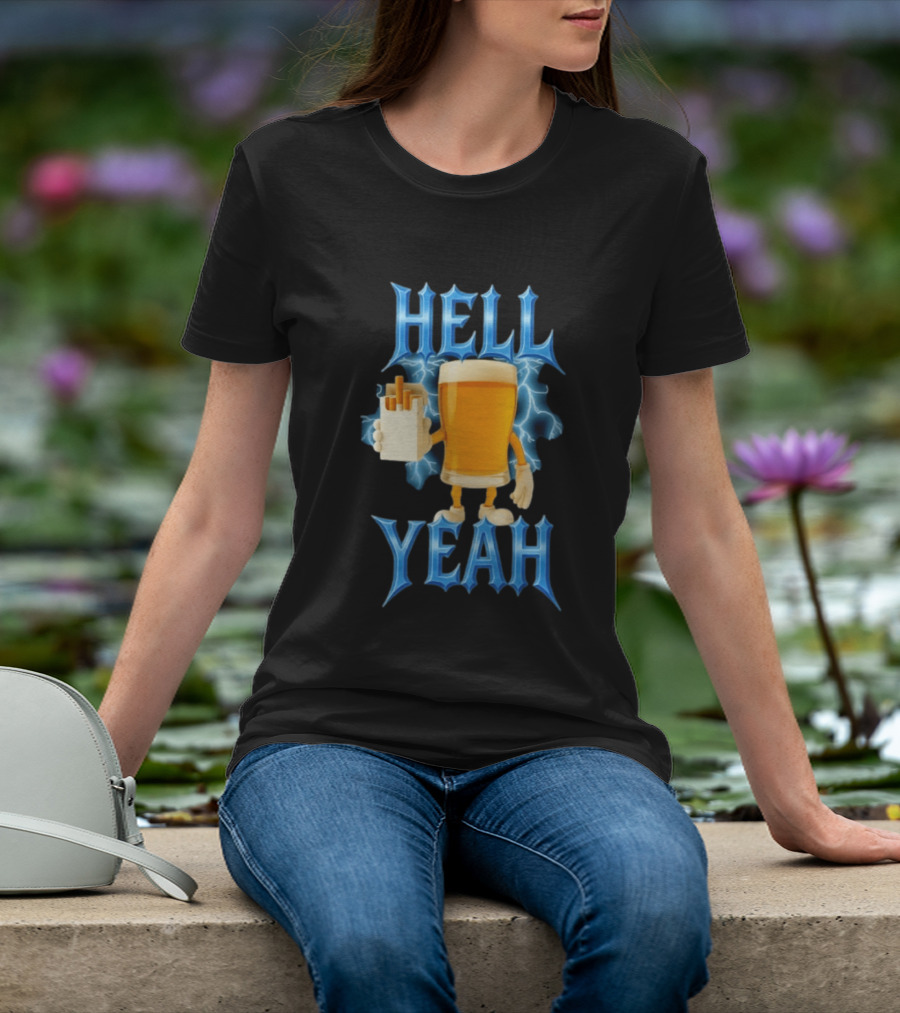 Hell Yeah Beer And Cigarettes Lightning T-Shirt
