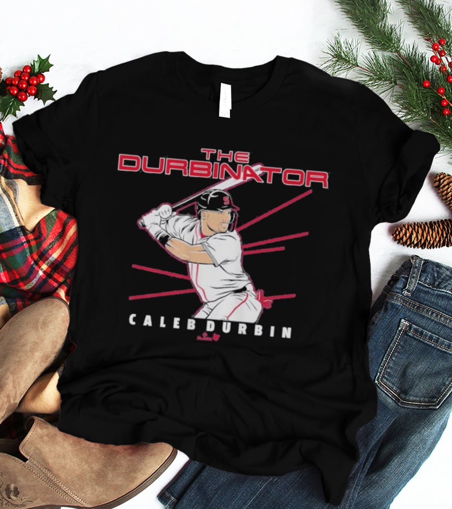 The Durbinator Caleb Durbin Baseball Player Boston T-Shirt