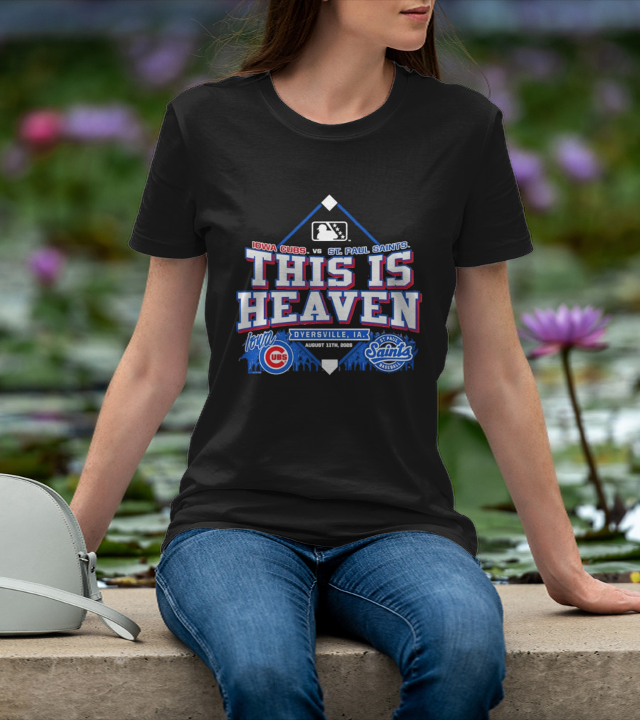 Iowa Cubs Vs St. Paul Saints Dyersville IA This Is Heaven August 2023 T-Shirt