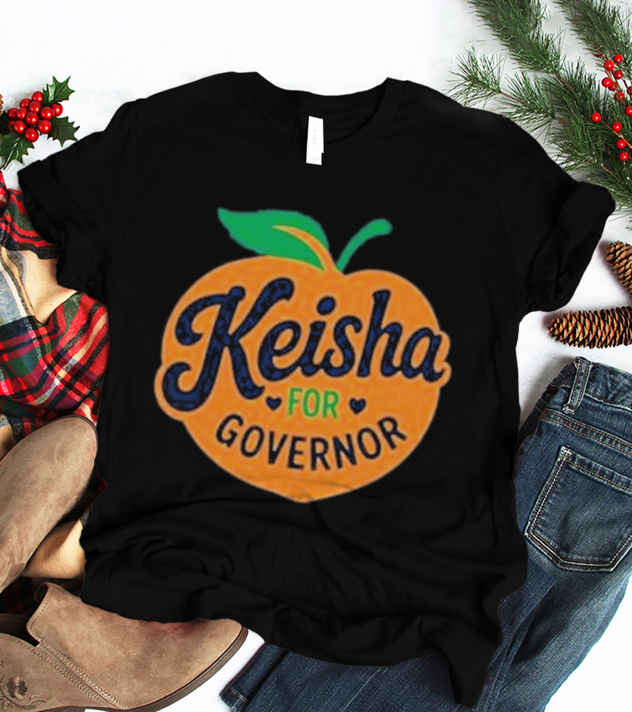 Keisha For Governor Peach T-Shirt