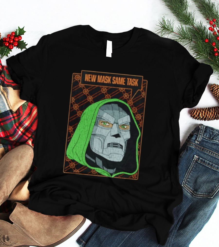 New Mask Same Task Doctor Doom Marvel Villain Green Hood Comic Book Hero T-Shirt